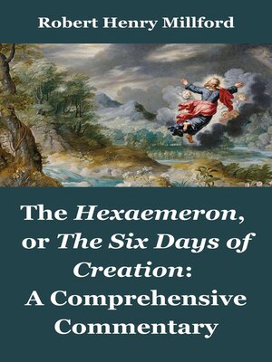 cover image of The Hexaemeron, or the Six Days of Creation